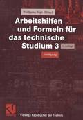 Arbeitshilfen und Formeln fr das technische Studium 3