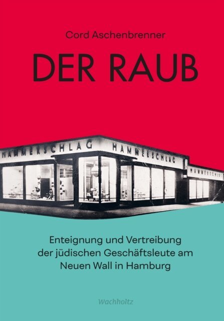 Cord Aschenbrenner - Der Raub., E-bok