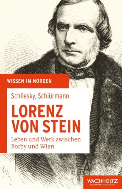 Jan Schlurmann, Utz Schliesky - Lorenz von Stein, E-bok