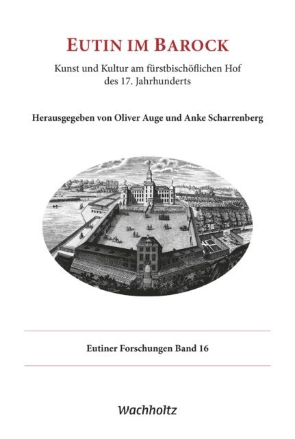 Anke Scharrenberg, Oliver Auge - Eutin im Barock, E-bok
