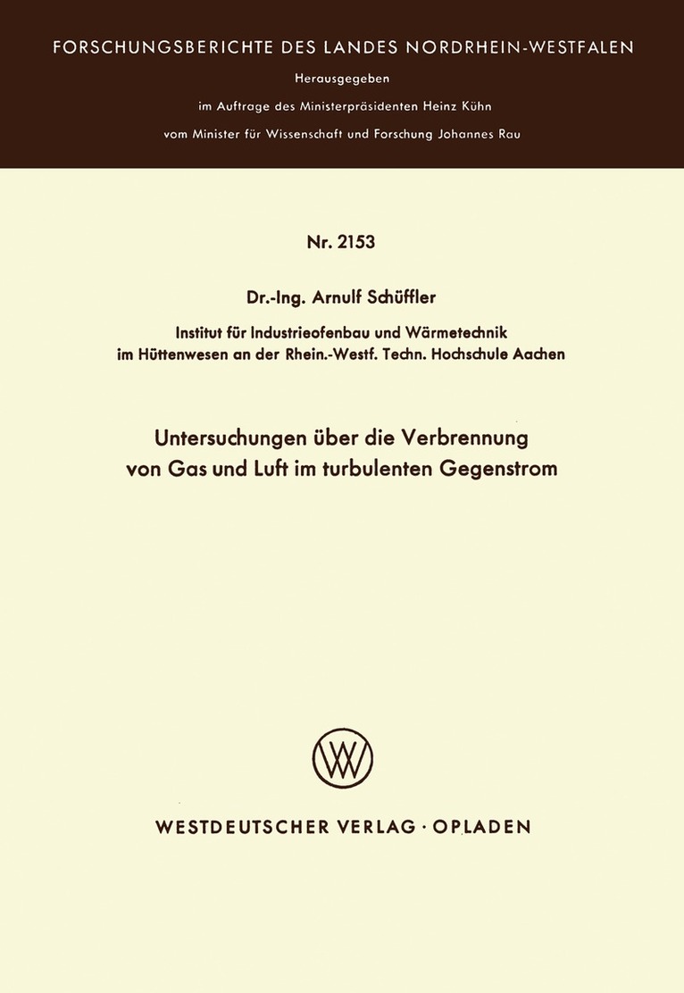 Arnulf Schüffler - Untersuchungen über die Verbrennung von Gas und Luft im turbulenten Gegenstrom, Häftad