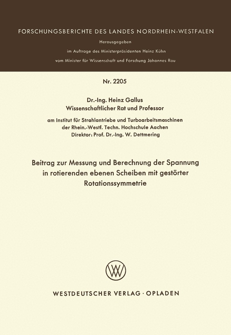 Heinz Gallus - Beitrag zur Messung und Berechnung der Spannungen in rotierenden ebenen Scheiben mit gestörter Rotationssymmetrie, Häftad