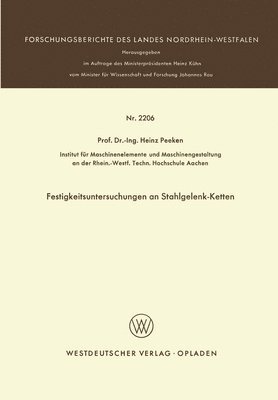 Heinz Peeken - Festigkeitsuntersuchungen an Stahlgelenk-Ketten, Häftad