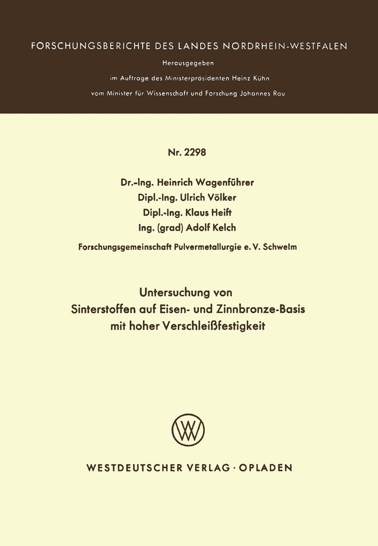 Heinrich Wagenführer - Untersuchung von Sinterstoffen auf Eisen- und Zinnbronze-Basis mit hoher Verschleißfestigkeit, Häftad