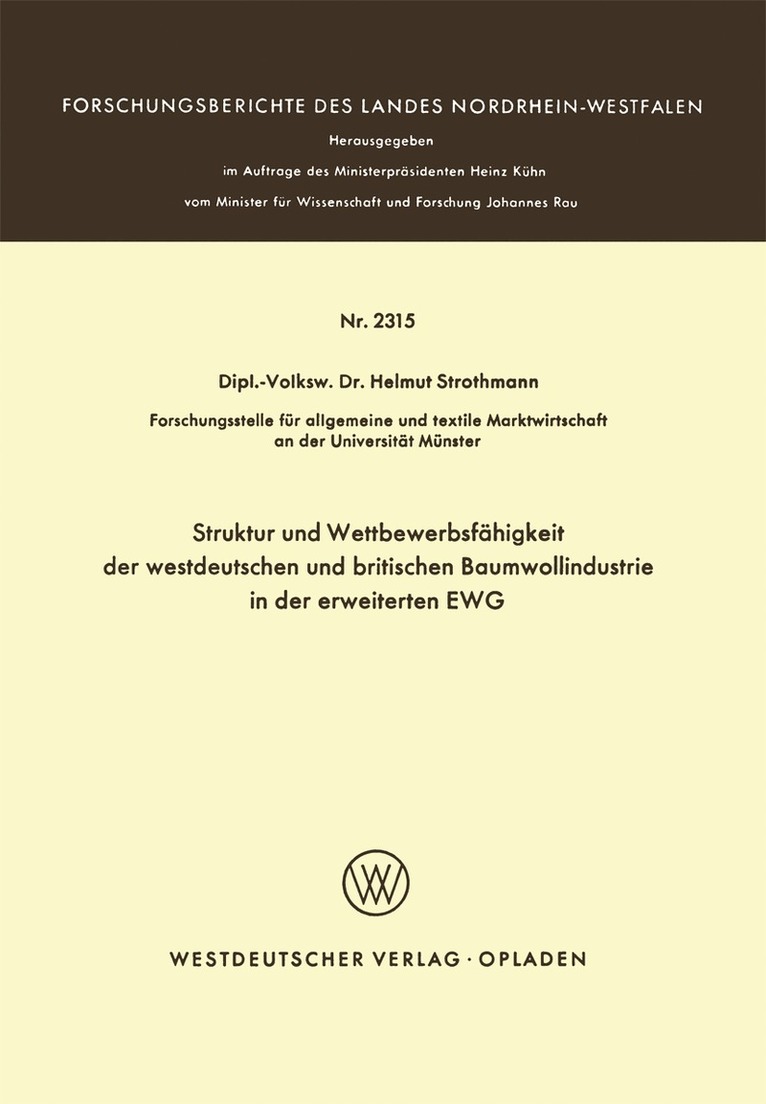 Helmuth Strothmann - Struktur und Wettbewerbsfähigkeit der westdeutschen und britischen Baumwollindustrie in der erweiterten EWG, Häftad