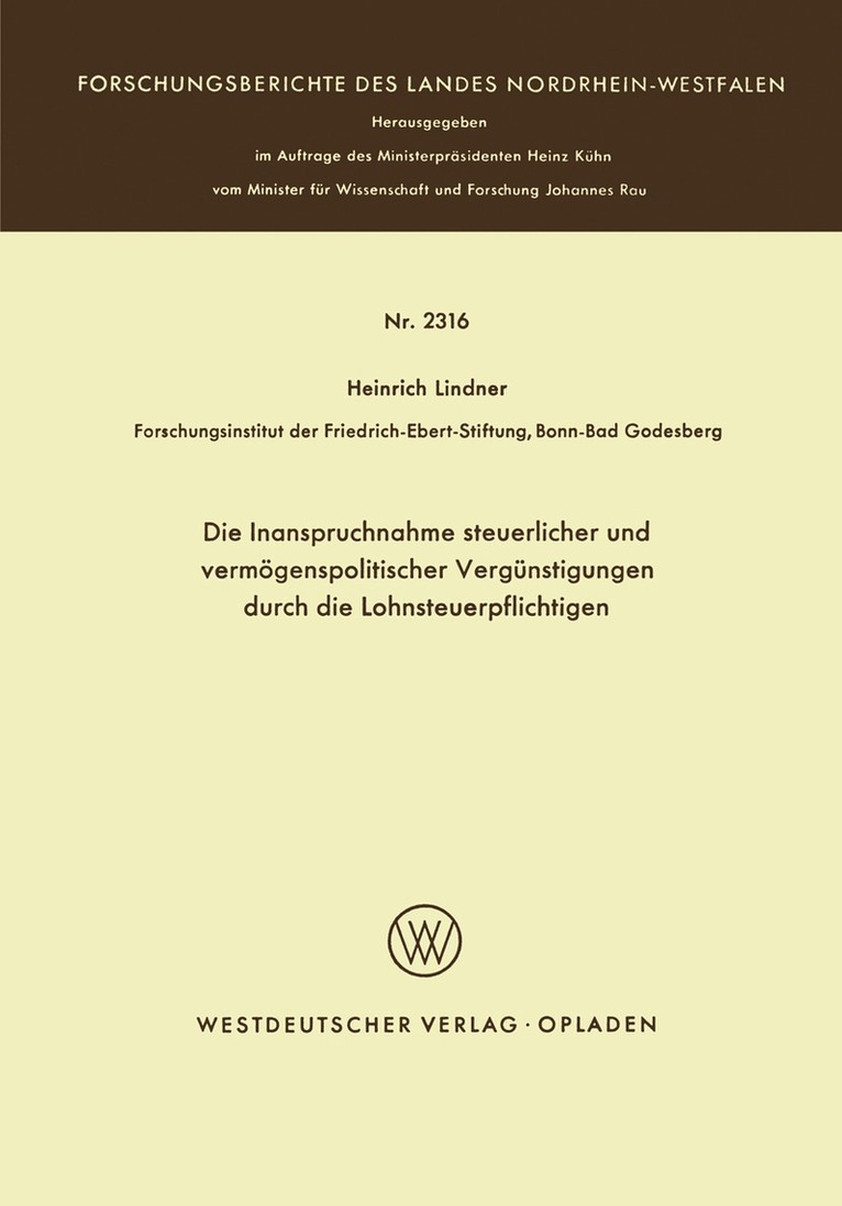 Heinrich Lindner - Die Inanspruchnahme steuerlicher und vermögenspolitischer Vergünstigungen durch die Lohnsteuerpflichtigen, Häftad