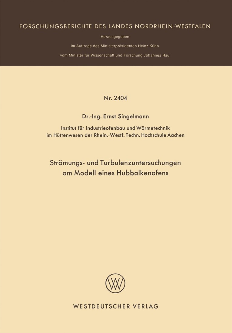 Ernst Singelmann - Strömungs- und Turbulenzenuntersuchungen am Modell eines Hubbalkenofens, Häftad