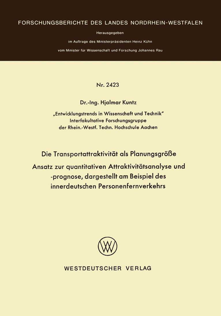 Hjalmar Kuntz - Die Transportattraktivität als Planungsgröße, Häftad