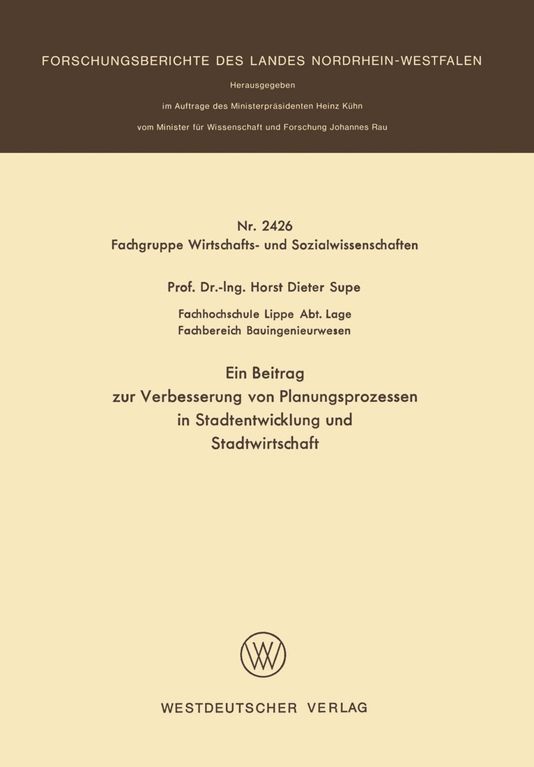 Horst Dieter Supe - Ein Beitrag zur Verbesserung von Planungsprozessen in Stadtentwicklung und Stadtwirtschaft, Häftad