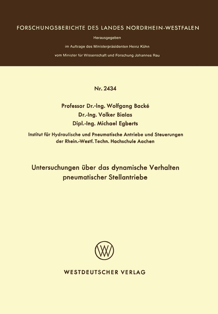 Wolfgang Backé - Untersuchungen über das dynamische Verhalten pneumatischer Stellantriebe, Häftad