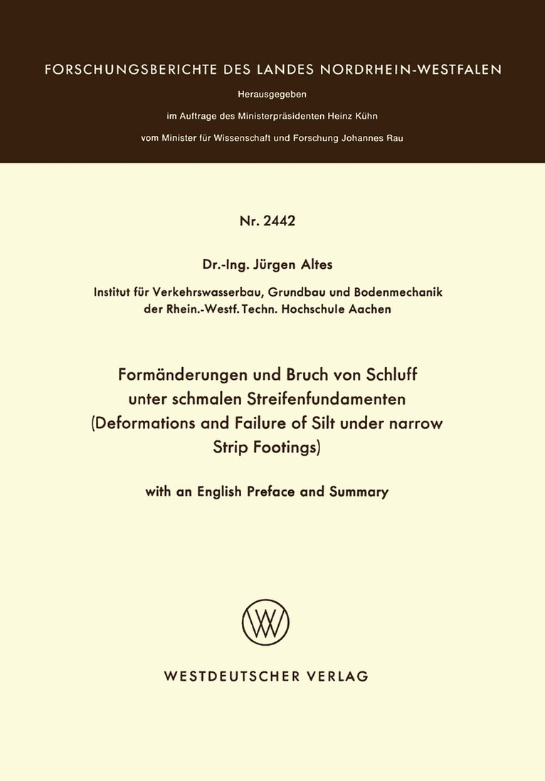 Jürgen Altes - Formänderungen und Bruch von Schluff unter schmalen Streifenfundamenten, Häftad
