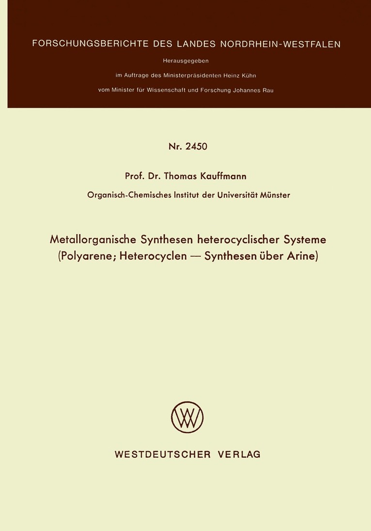 Thomas Kauffmann - Metallorganische Synthesen heterocyclischer Systeme, Häftad