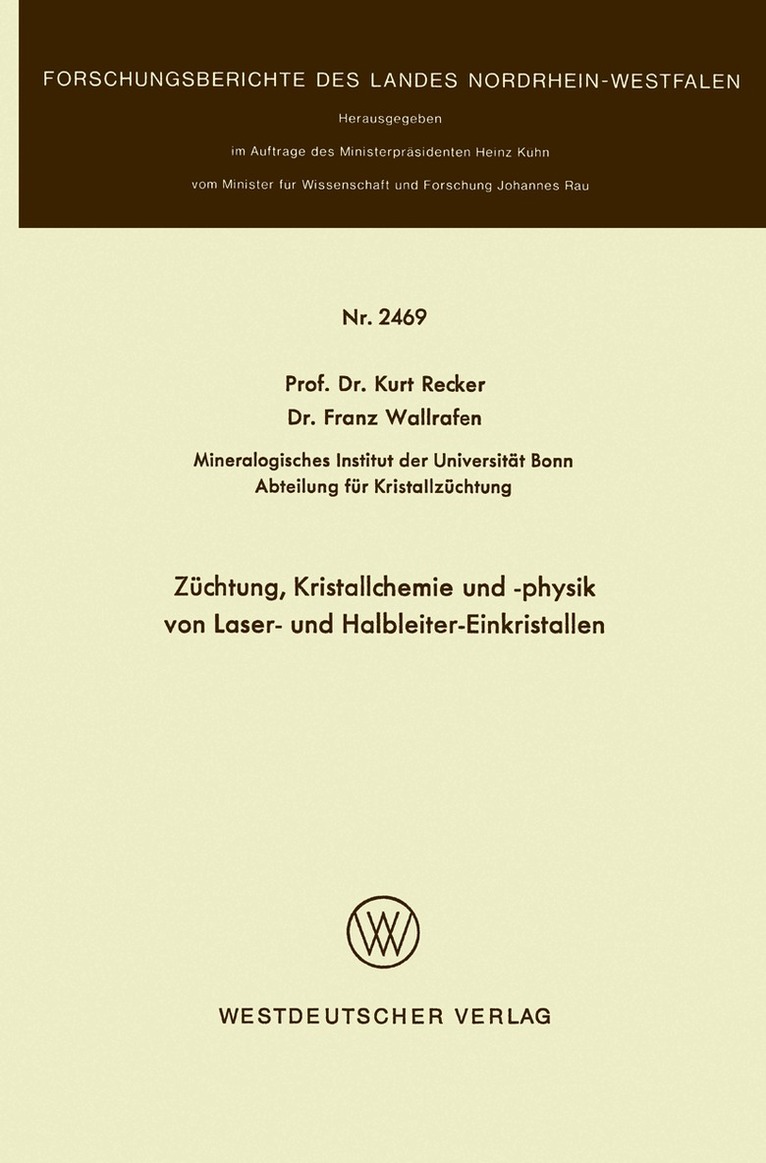 Kurt Recker - Züchtung, Kristallchemie und -physik von Laser- und Halbleiter-Einkristallen, Häftad