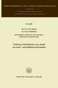 Z�chtung, Kristallchemie und -physik von Laser- und Halbleiter-Einkristallen
