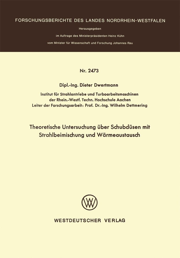 Dieter Dwertmann - Theoretische Untersuchung über Schubdüsen mit Strahlbeimischung und Wärmeaustausch, Häftad