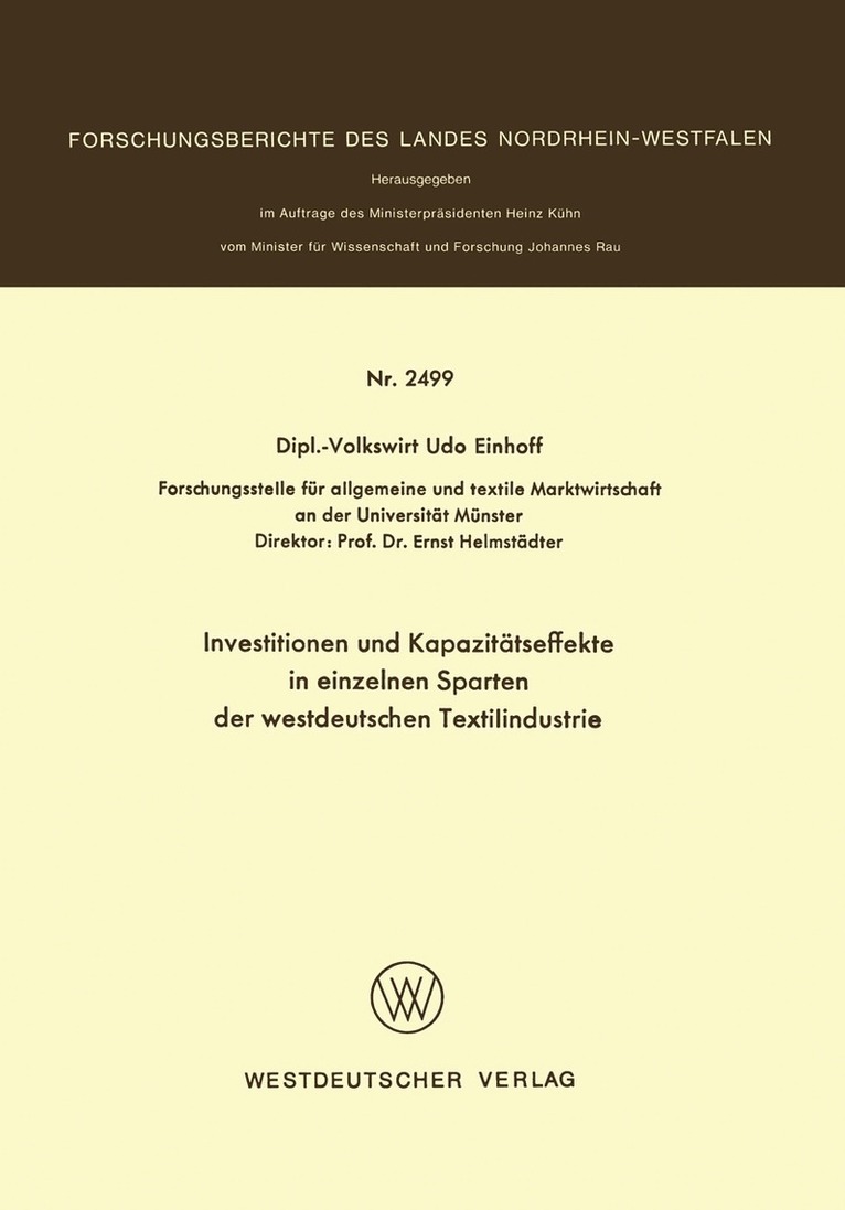 Udo Einhoff - Investitionen und Kapazitätseffekte in einzelnen Sparten der westdeutschen Textilindustrie, Häftad