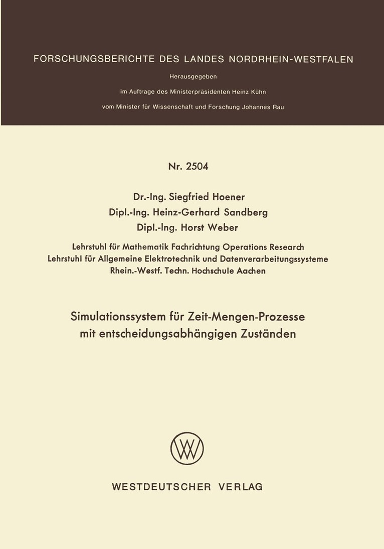 Siegfried Hoener - Simulationssystem für Zeit-Mengen-Prozesse mit entscheidungsabhängigen Zuständen, Häftad