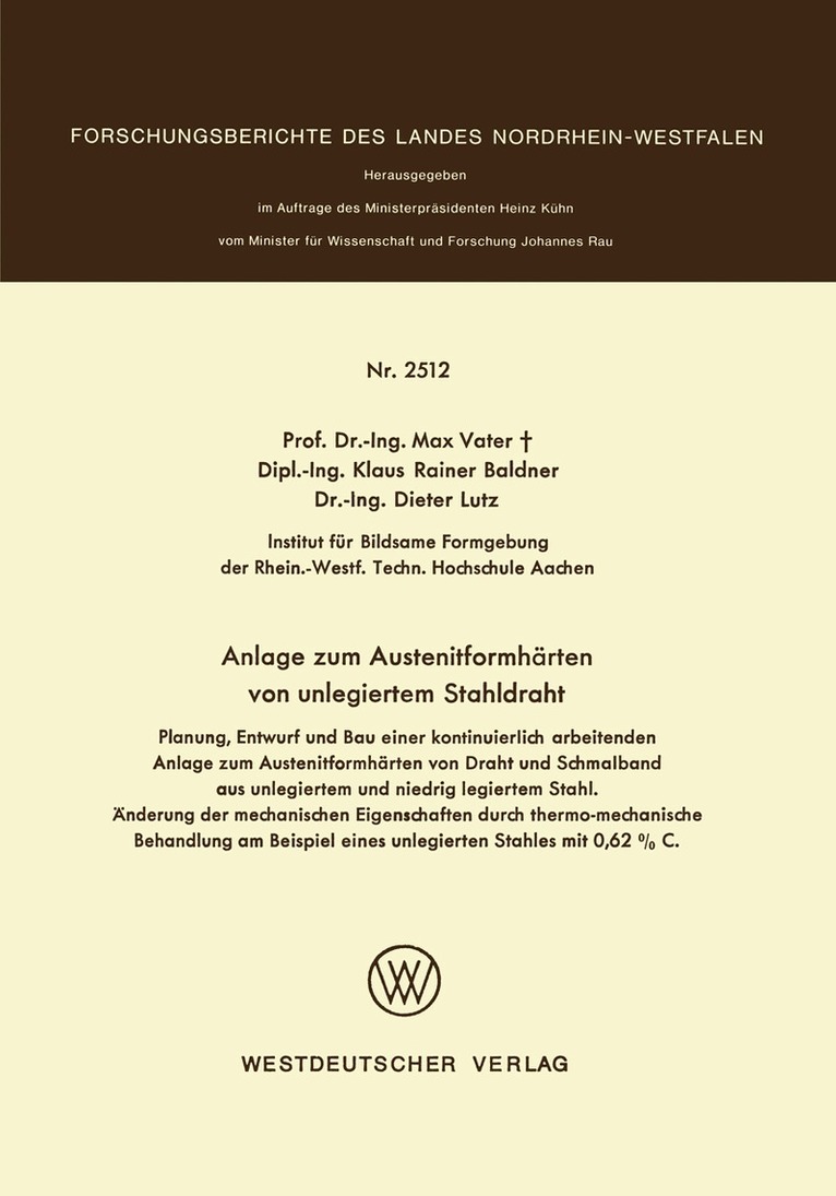 Max Vater - Anlage zum Austenitformhärten von unlegiertem Stahldraht, Häftad