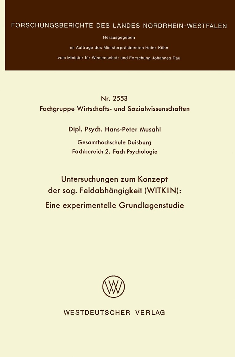 Hans-Peter Musahl - Untersuchungen zum Konzept der sog. Feldabhängigkeit (WITKIN): Eine experimentelle Grundlagenstudie, Häftad