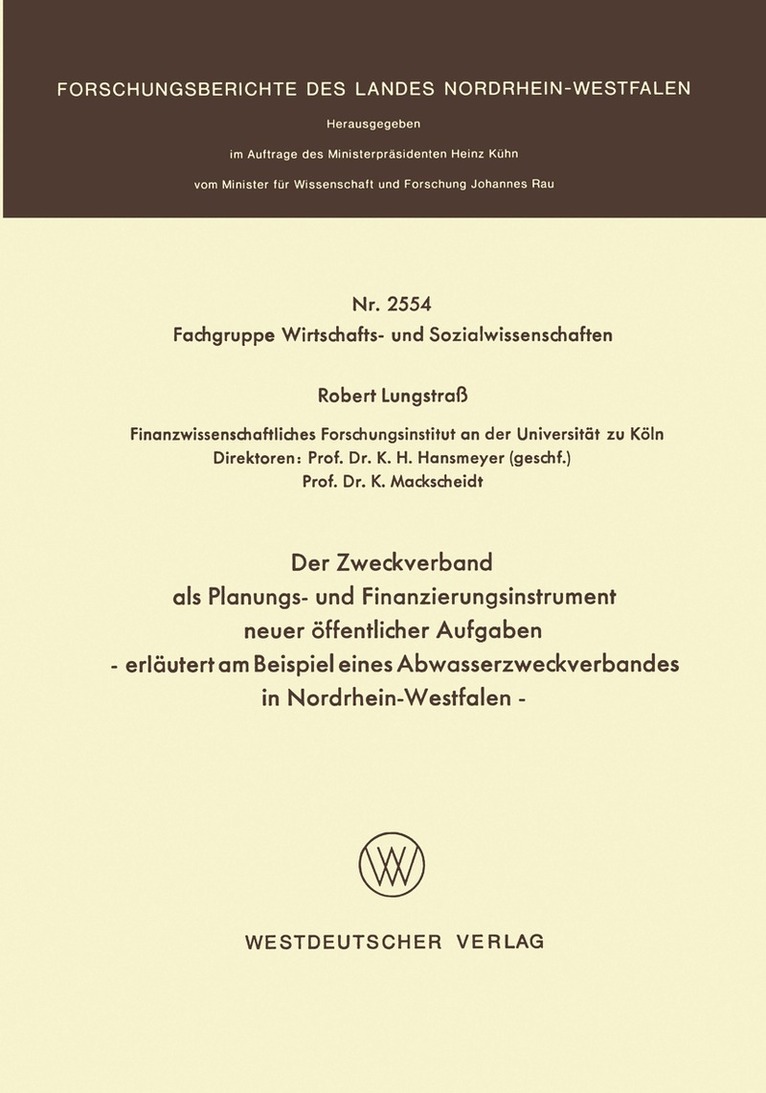 Robert Lungstrass - Der Zweckverband als Planungs- und Finanzierungsinstrument neuer öffentlicher Aufgaben, Häftad