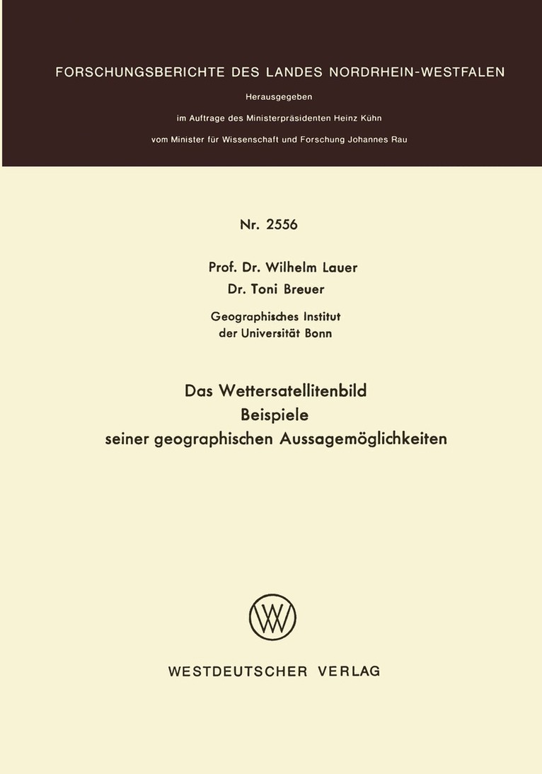Wilhelm Lauer - Das Wettersatellitenbild - Beispiele seiner geographischen Aussagemöglichkeiten, Häftad