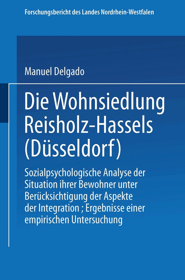 Jesus Manuel Delgado - Die Wohnsiedlung Reisholz-Hassels (Düsseldorf), Häftad