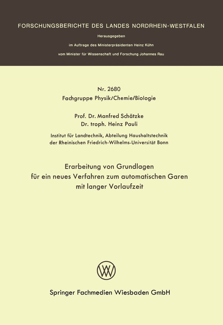 Manfred Schätzke - Erarbeitung von Grundlagen für ein neues Verfahren zum automatischen Garen mit langer Vorlaufzeit, Häftad