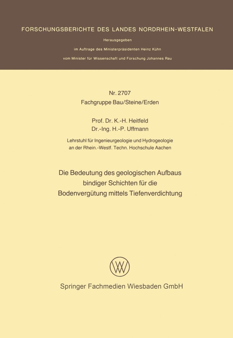 Karl-Heinrich Heitfeld - Die Bedeutung des geologischen Aufbaus bindiger Schichten für die Bodenvergütung mittels Tiefenverdichtung, Häftad
