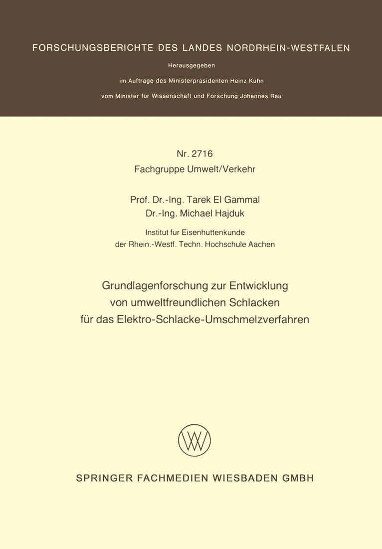 Tarek el Gammal - Grundlagenforschung zur Entwicklung von umweltfreundlichen Schlacken für das Elektro-Schlacke-Umschmelzverfahren, Häftad