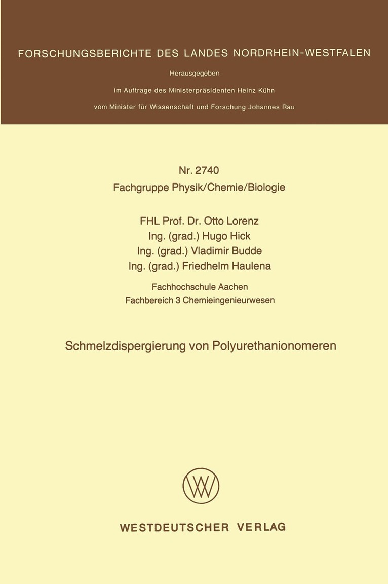 Otto Lorenz - Schmelzdispergierung von Polyurethanionomeren, Häftad