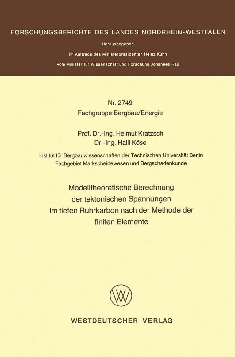 Helmut Kratzsch - Modelltheoretische Berechnung der tektonischen Spannungen im tiefen Ruhrkarbon nach der Methode der finiten Elemente, Häftad