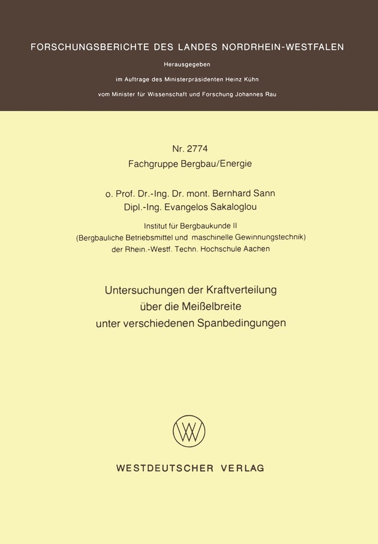 Bernhard Sann - Untersuchungen der Kraftverteilung über die Meißelbreite unter verschiedenen Spanbedingungen, Häftad