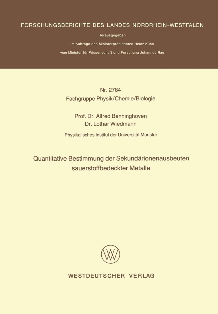 Alfred Benninghoven - Quantitative Bestimmung der Sekundärionenausbeuten sauerstoffbedeckter Metalle, Häftad