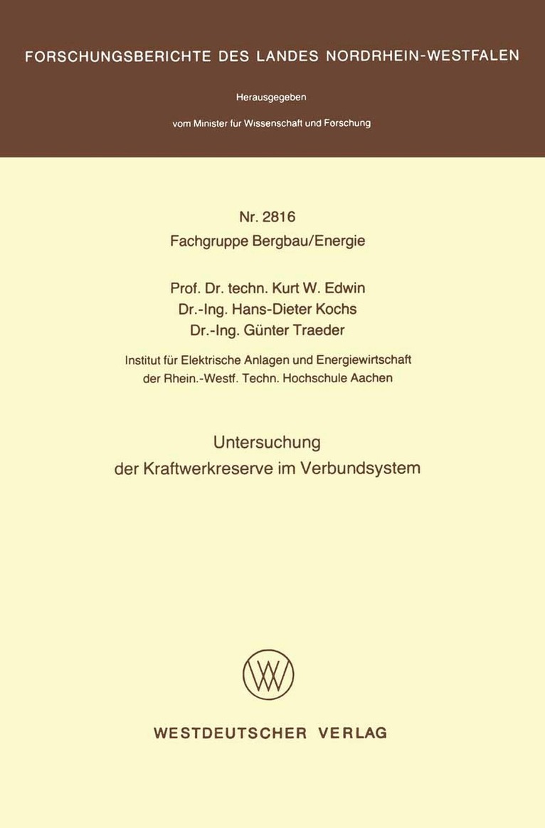 Kurt W. Edwin - Untersuchung der Kraftwerkreserve im Verbundsystem, Häftad