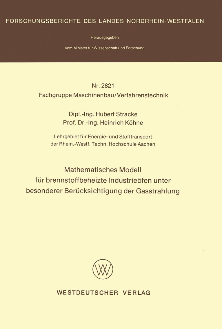 Hubert Stracke - Mathematisches Modell für brennstoffbeheizte Industrieöfen unter besonderer Berücksichtigung der Gasstrahlung, Häftad