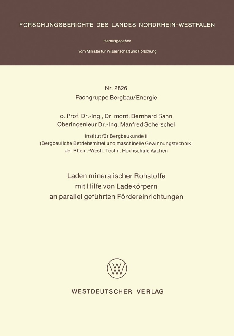 Bernhard Sann - Laden mineralischer Rohstoffe mit Hilfe von Ladekörpern an parallel geführten Förderereinrichtungen, Häftad