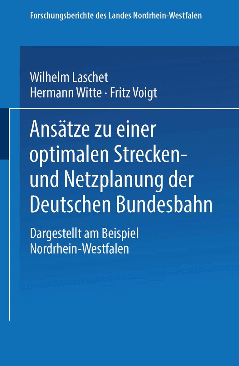 Wilhelm Laschet - Ansätze zu einer optimalen Strecken- und Netzplanung der Deutschen Bundesbahn, Häftad