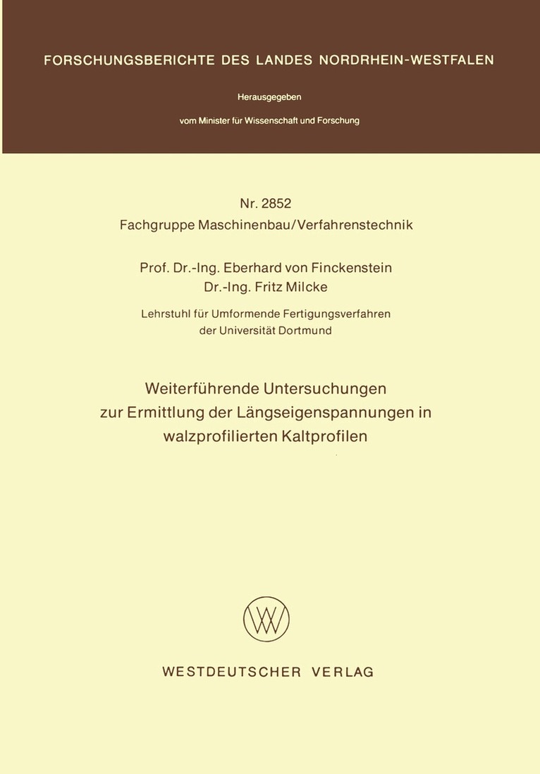 Eberhard von Finckenstein - Weiterführende Untersuchungen zur Ermittlung der Längseigenspannungen in walzprofilierten Kaltprofilen, Häftad
