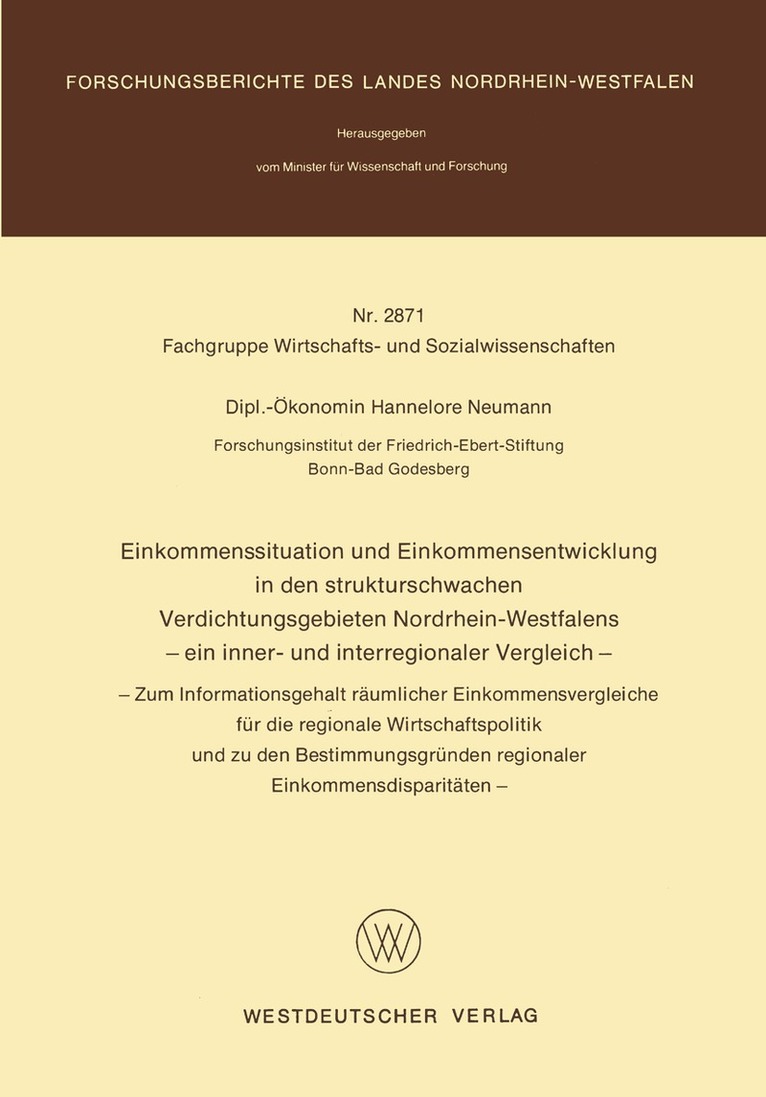 Hannelore Neumann - Einkommenssituation und Einkommensentwicklung in den strukturschwachen Verdichtungsgebieten Nordrhein-Westfalens — ein inner- und interregionaler Vergleich —, Häftad
