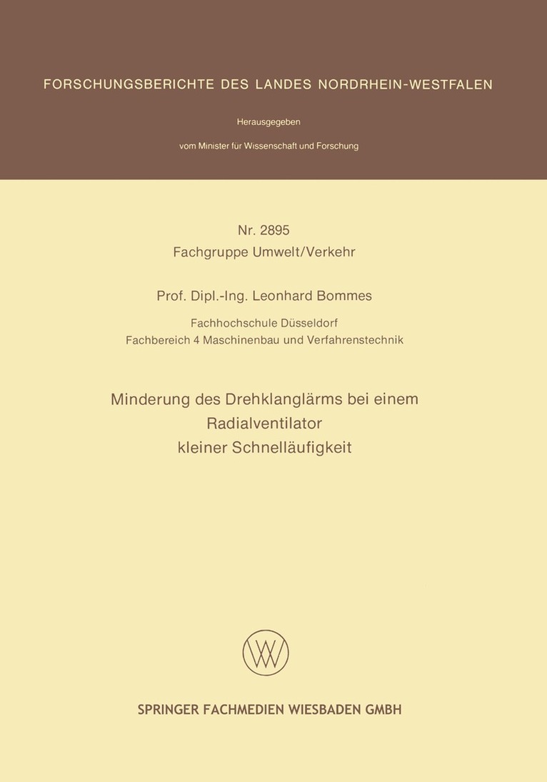 Leonhard Bommes - Minderung des Drehklanglärms bei einem Radialventilator kleiner Schnelläufigkeit, Häftad