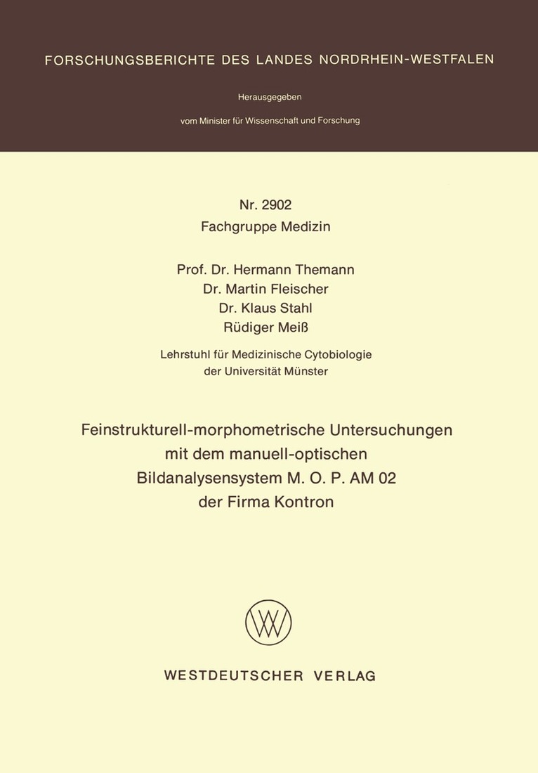 Hermann Themann - Feinstrukturell-morphometrische Untersuchungen mit dem manuell-optischen Bildanalysensystem M.O.P AM 02 der Firma Kontron, Häftad
