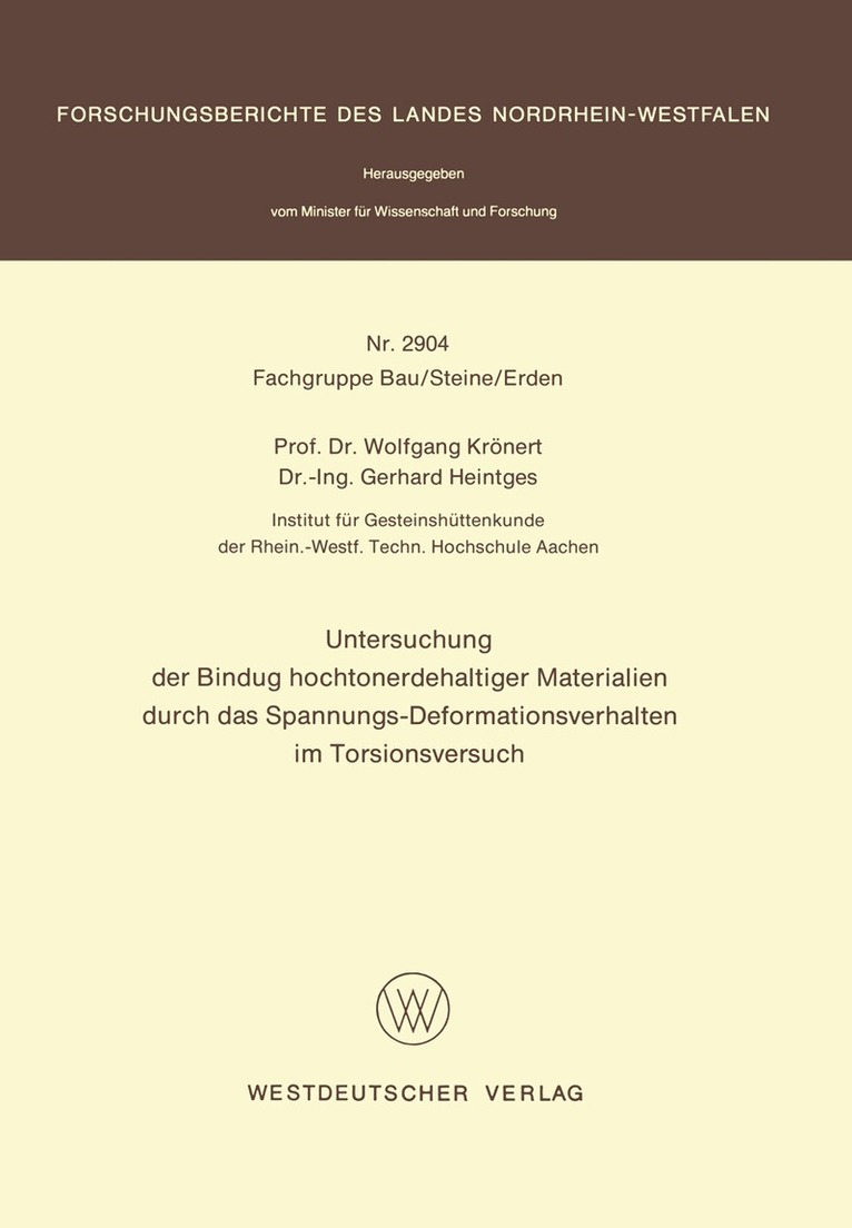Wolfgang Krönert - Untersuchung der Bindung hochtonerdehaltiger Materialien durch das Spannungs-Deformationsverhalten im Torsionsversuch, Häftad