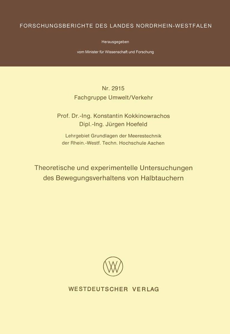 Konstantin Kokkinowrachos - Theoretische und experimentelle Untersuchungen des Bewegungsverhaltens von Halbtauchern, Häftad