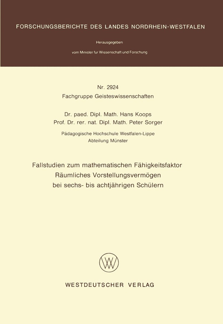 Hans Koops - Fallstudien zum mathematischen Fähigkeitsfaktor Räumliches Vorstellungsvermögen bei sechs- bis achtjährigen Schülern, Häftad