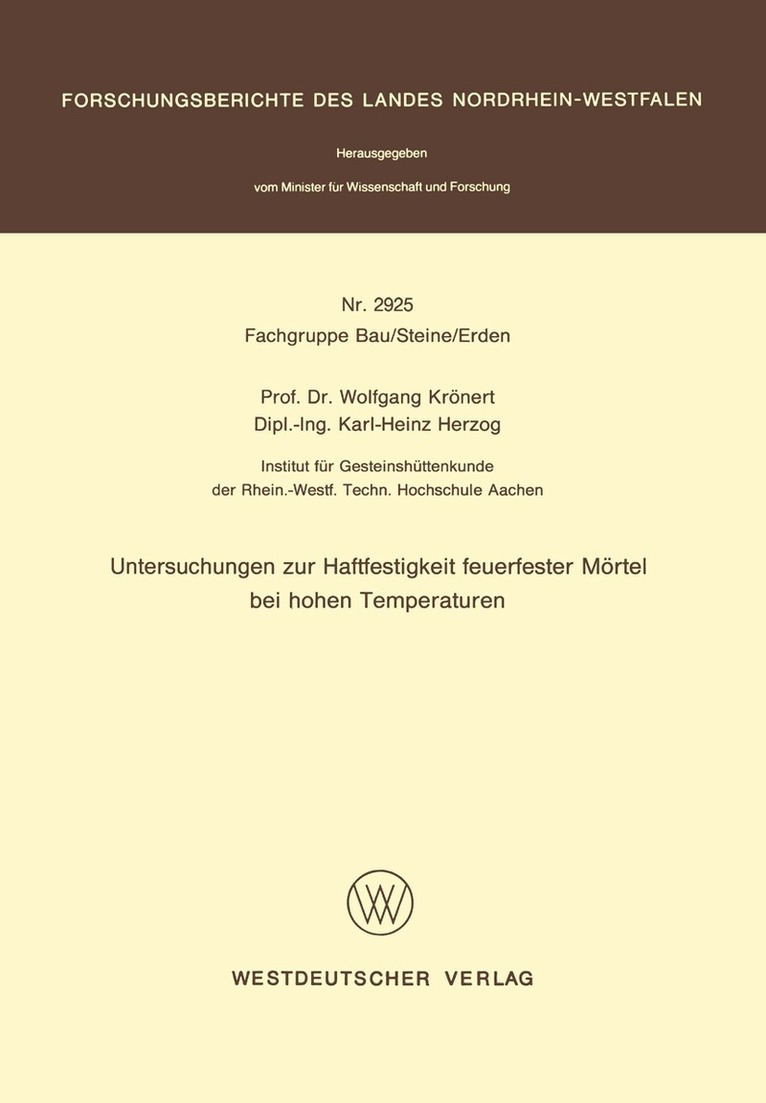 Wolfgang Krönert - Untersuchungen zur Haftfestigkeit feuerfester Mörtel bei hohen Temperaturen, Häftad