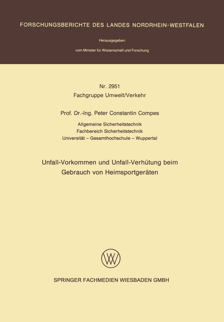 Peter C. Compes - Unfall-Vorkommen und Unfall-Verhütung beim Gebrauch von Heimsportgeräten, Häftad