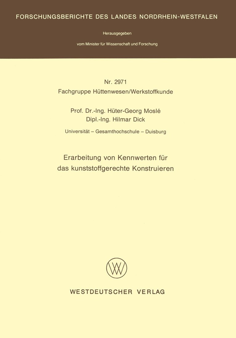 Hüter-Georg Moslé - Erarbeitung von Kennwerten für das kunststoffgerechte Konstruieren, Häftad
