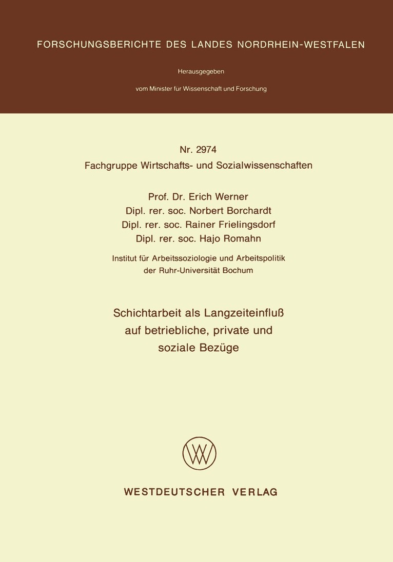Erich Werner - Schichtarbeit als Langzeiteinfluß auf betriebliche, private und soziale Bezüge, Häftad
