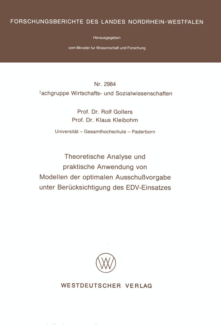 Rolf Gollers - Theoretische Analyse und praktische Anwendung von Modellen der optimalen Ausschußvorgabe unter Berücksichtigung des EDV-Einsatzes, Häftad