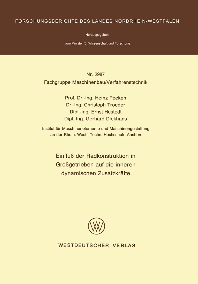 Heinz Peeken - Einfluß der Radkonstruktion in Großgetrieben auf die inneren dynamischen Zusatzkräfte, Häftad
